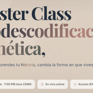 Masterclass Biodescodificación Genética · Generación 6